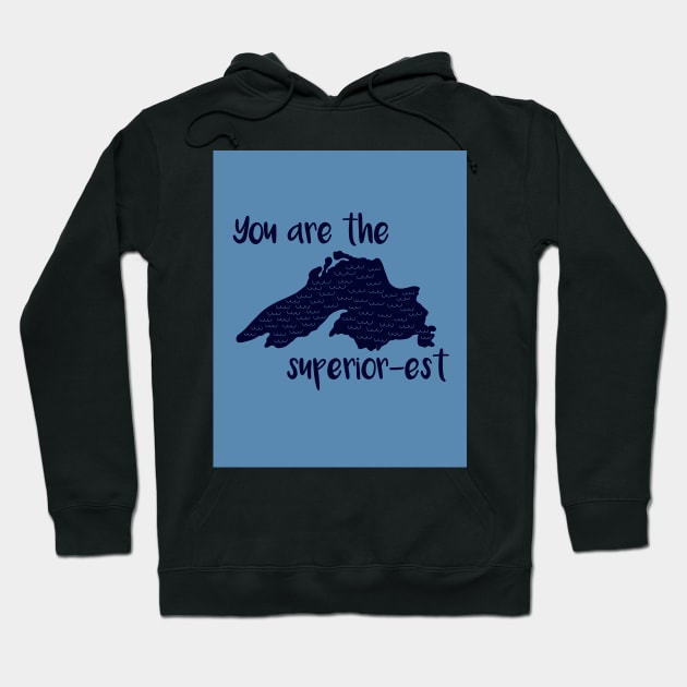 You Are the Superior-Set Hoodie by fiberandgloss